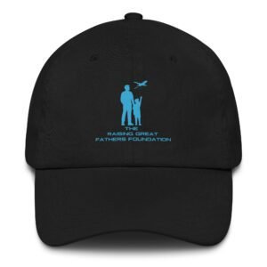 Raising Great Fathers Hat