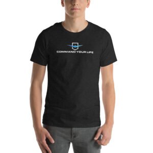 Command Your Life Unisex t-shirt